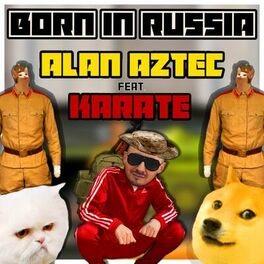 Album cover of Born in Russia (feat. Karate)