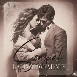Album cover of Sensual Latin Movements: Moody Salsa Rhythms, Latin Jazz Collection 2022
