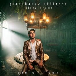 Album cover of Glasshouse Children: Tilted Crown