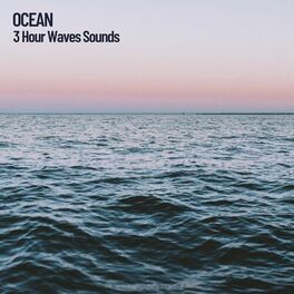 Album cover of Ocean: 3 Hour Waves Sounds, solitude by the ocean