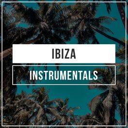Album cover of # Ibiza Instrumentals