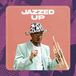 Album cover of Jazzed Up