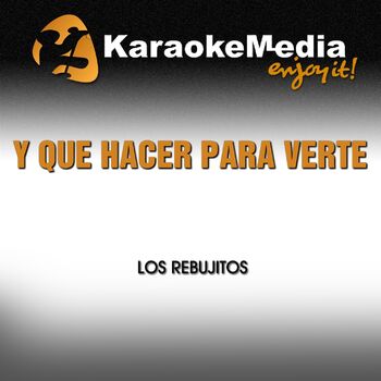 Karaokemedia Y Que Hacer Para Verte Karaoke Version In The Style Of Los Rebujitos Listen With Lyrics Deezer Y que hacer para verte para tener tu carita tus ojos de niña y solo quererte. verte karaoke version