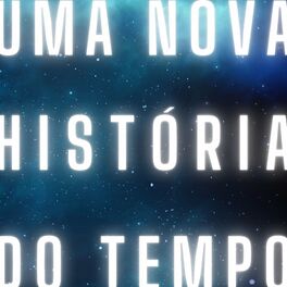 Album cover of Uma Nova História do Tempo