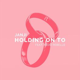 Album cover of Holding on To (feat. Kédo Rebelle)