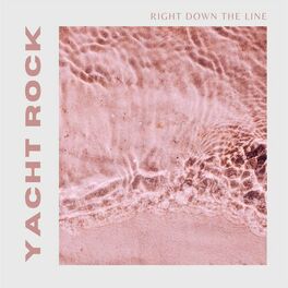 Album cover of Right Down the Line: Yacht Rock