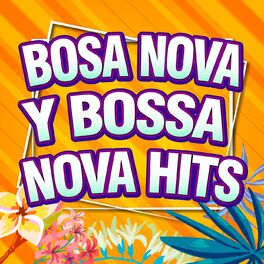 Album cover of Bosa Nova y Bossa Nova Hits