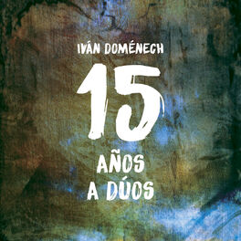 Album cover of 15 Años a Dúos