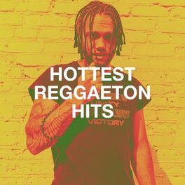Album cover of Hottest Reggaeton Hits