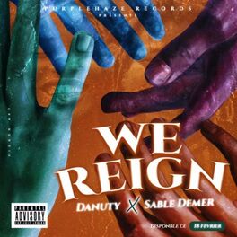Album cover of We Reign (feat. Purple Haze)