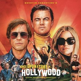 Album picture of Quentin Tarantino's Once Upon a Time in Hollywood Original Motion Picture Soundtrack