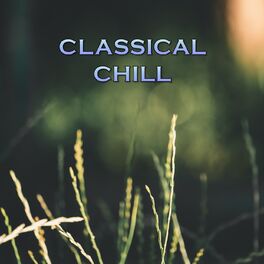Album cover of Classical Chill