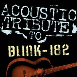 Album cover of Acoustic Tribute to Blink-182