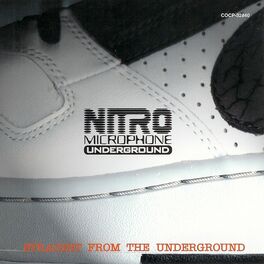 NITRO MICROPHONE UNDERGROUND: albums, songs, playlists | Listen on