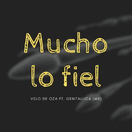 Album cover of Mucho Lo Fiel