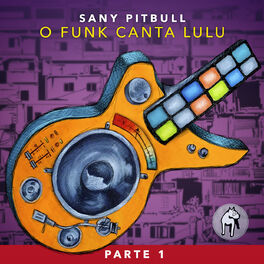 Album cover of O Funk Canta Lulu (Pt. 1)