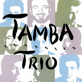 Album cover of Tamba Trio Classics