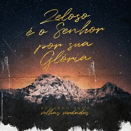 Album cover of Zeloso É o Senhor por Sua Glória