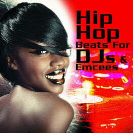 Album cover of Hip Hop Beats For DJs & Emcees