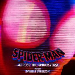 Album cover of Spider-Man: Across the Spider-Verse (Original Score) [Extended Edition]