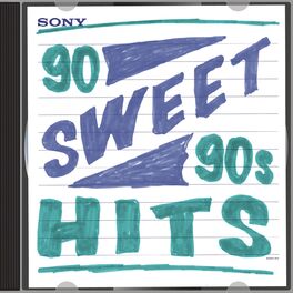 Album cover of 90 Sweet 90s Hits!