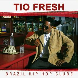 Album cover of Brazil Hip Hop Clube