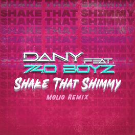 Album cover of Shake That Shimmy (Molio Remix)