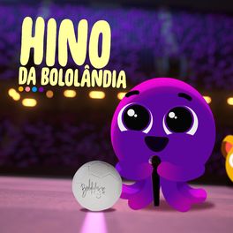 Album cover of Hino da Bololândia