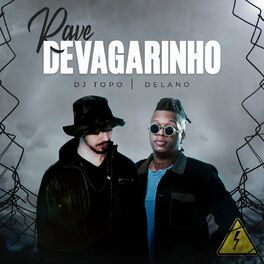 Album cover of Rave Devagarinho