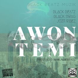 Album cover of Awon Temi (feat. Black Swag & Juzt Vibez)