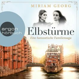 Album cover of Elbstürme - Eine hanseatische Familiensaga, Band 2 (Ungekürzt)