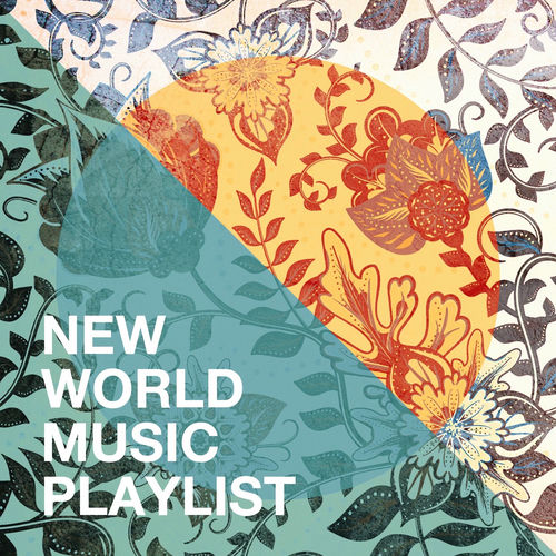 Change The World New World Music Playlist Songtexte und Songs Deezer