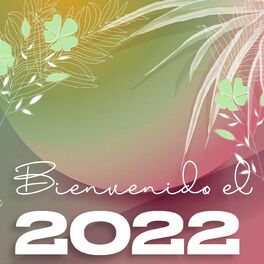 Album cover of Bienvenido el 2022