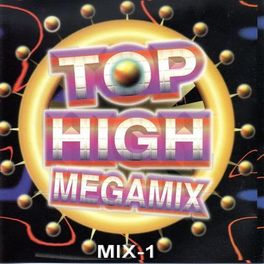 Album cover of Top High Megamix Mix I (究極顛峰新連續)