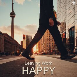 Album cover of Leaving Work Happy