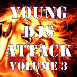Album cover of Young Djs Attack, Vol. 3