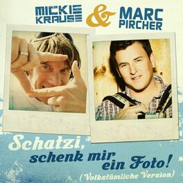 Album cover of Schatzi schenk mir ein Foto (Volkstümliche Version)