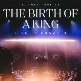 Album cover of The Birth Of A King: Live In Concert