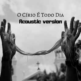 Album cover of O Círio É Todo Dia (Acoustic Version)