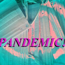 Album cover of Pandemic!
