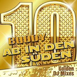 Album cover of Ab in den Süden - Golden DJ Mixes