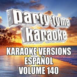 Album cover of Party Tyme 140 (Karaoke Versions Español)