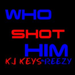 Album cover of who shot him (feat. reezy)