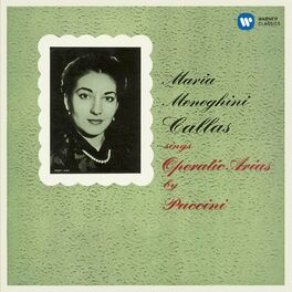Album cover of Callas sings Operatic Arias by Puccini - Callas Remastered