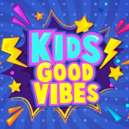 Album cover of Kids Good Vibes