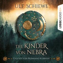 Album cover of Die Kinder von Nebra (Ungekürzt)