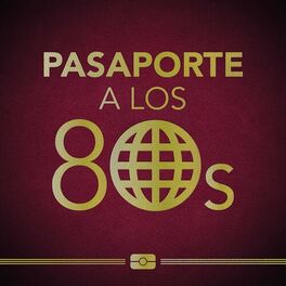 Album cover of Pasaporte a los 80s