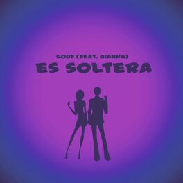 Album cover of Es Soltera (feat. Gianka)