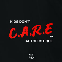 Album cover of Kids Don't Care