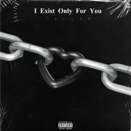 Album cover of I Exist Only For You